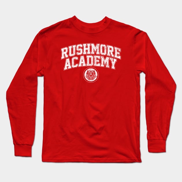 Rushmore Academy Long Sleeve T-Shirt by huckblade